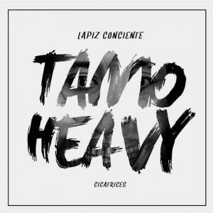 Lapiz Conciente – Tamo Heavy