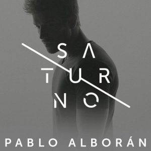 Pablo Alboran – Saturno