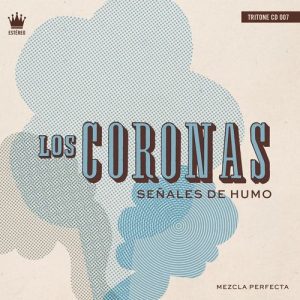 Los Coronas – Correvuela