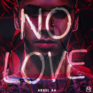 Anuel AA – No Love