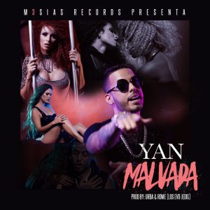 Yan El Diverso – Malvada
