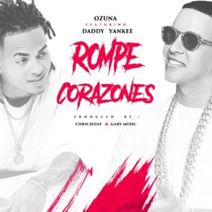Ozuna Ft. Daddy Yankee – Rompe Corazones