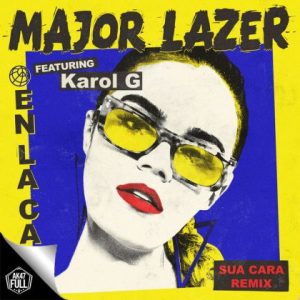 Major Lazer, Karol G, Sua Cara – En La Cara (Sua Cara Remix)