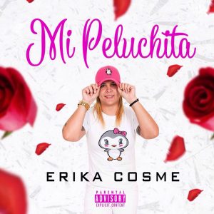 Erika Cosme – Mi Peluchita