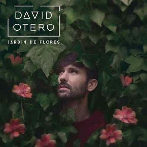 David Otero – Jardín De Flores