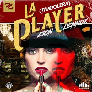 Zion Y Lennox – La Player (Bandolera)