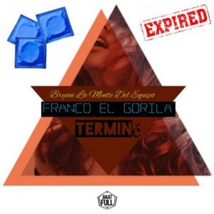 Bryan La Mente Del Equipo Ft. Franco El Gorila – Termine