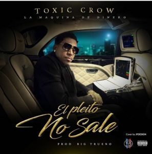Toxic Crow – El Pleito No Sale (Tiradera Al Lapiz )