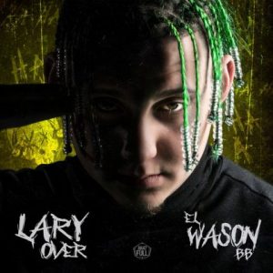 Lary Over Ft Darell – Soy El Mejor