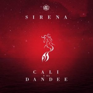 Cali Y El Dandee – Sirena