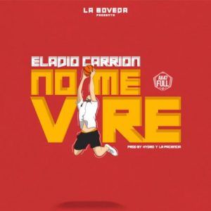 Eladio Carrion – No Me Vire