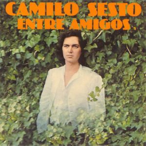 Camilo Sesto – Vístete De Blanco
