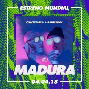 Cosculluela Ft. Bad Bunny – Madura