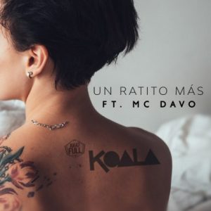 Koala Ft MC Davo – Un Ratito Más