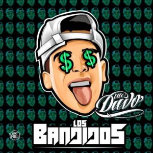 MC Davo – Los Bandidos
