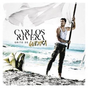 Carlos Rivera –  Grito De Guerra