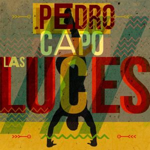 Pedro Capó – Las Luces