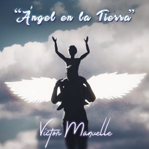Victor Manuelle – Angel En La Tierra