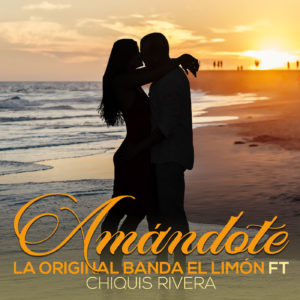 La Original Banda El Limon Y Chiquis Rivera – Amandote