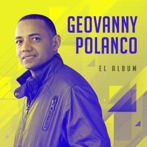 Yovanny Polanco – El Album (2017)