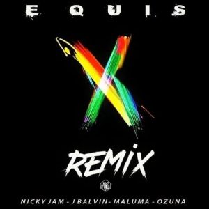 J Balvin Ft Nicky Jam, Ozuna, Maluma – X (Remix)