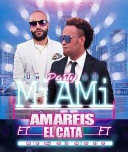 Amarfis Ft El Cata – Un Party En Miami