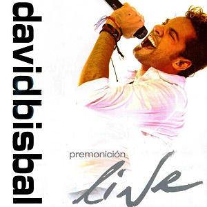 David Bisbal – Premonición Live (2007)