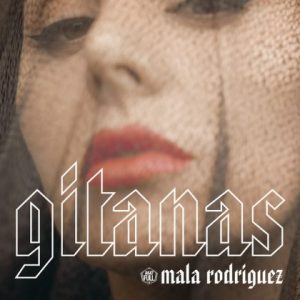 Mala Rodríguez – Gitanas
