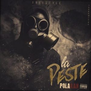 Polakan – La Peste (Freestyle)