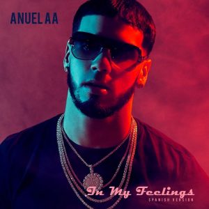 Anuel AA – In My Feelings (Spanish Version)