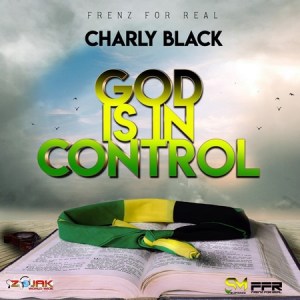 Charly Black – God Is Control