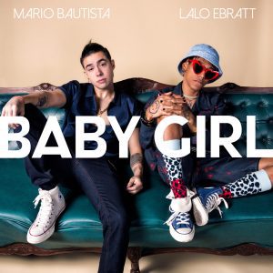 Mario Bautista Ft Lalo Ebratt – Baby Girl