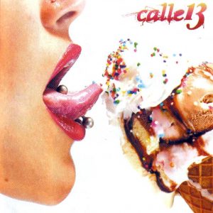 Calle 13 – Atrevete-te-te