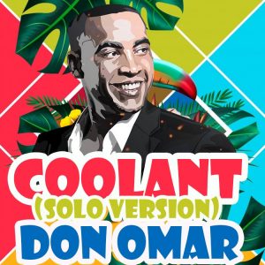 Don Omar – Coolant (Remix) (Solo Version)