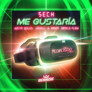 Sech Ft. Justin Quiles, Jowell Y Randy, Dimelo Flow – Me Gustaría