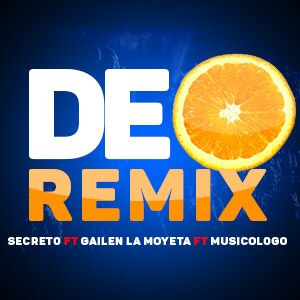 Musicologo The Libro Ft Secreto El Biberon Y Gailen La Moyeta – De Naranja (Remix)