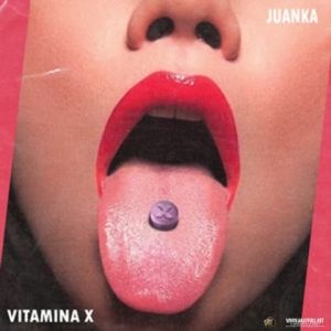 Juanka – Vitamina X