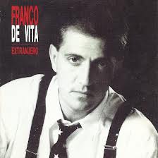 Franco De Vita – Nada Que No Me Guste A Mi
