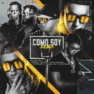 Pacho Ft. Daddy Yankee, Bad Bunny, Anuel AA, Arcángel Y Farruko – Como Soy (Remix)