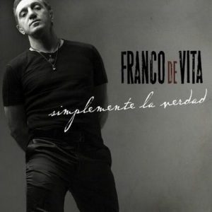 Franco De Vita – Simplemente la verdad