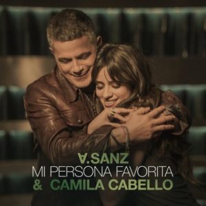Alejandro Sanz Ft Camila Cabello – Mi Persona Favorita