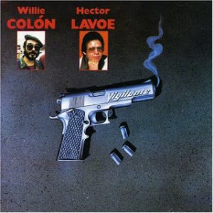 Willie Colón Ft Héctor Lavoe – Vigilante (1983)