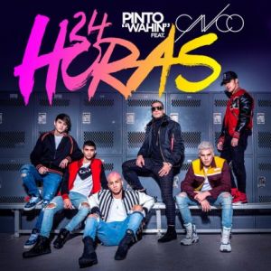 Pinto Wahin Ft CNCO – 24 Horas