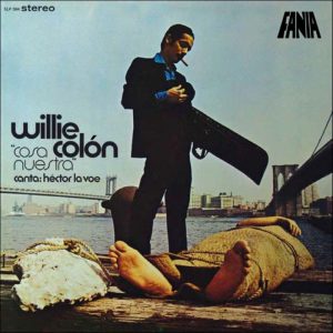 Willie Colón Ft Héctor Lavoe – Cosa Nuestra (1970)