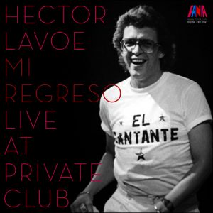 Héctor Lavoe – Live At Private Club (2012)