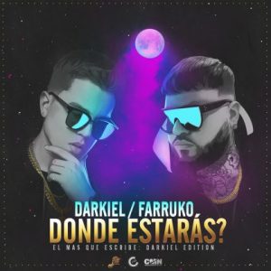Darkiel Ft Farruko – Donde Estas