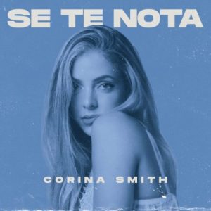 Corina Smith – Se Te Nota