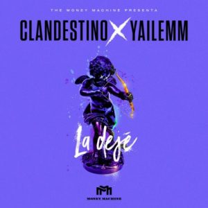 Clandestino Y Yailemm – La Deje