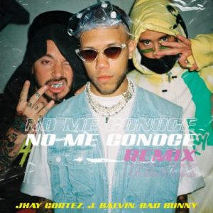 Jhay Cortez Ft J Balvin, Bad Bunny – No Me Conoce (Remix)