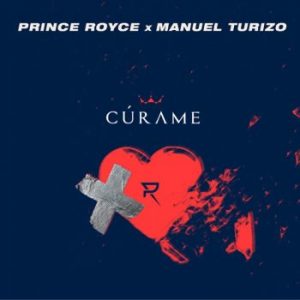 Prince Royce Ft Manuel Turizo – Curame